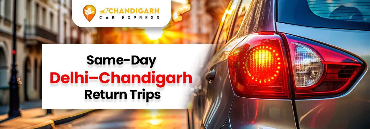 Same-Day Delhi–Chandigarh Return Trips