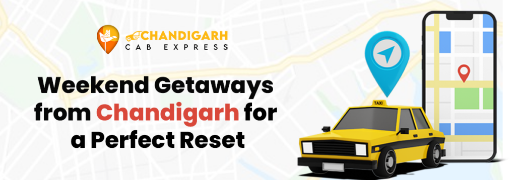 best getaways from chandigarh